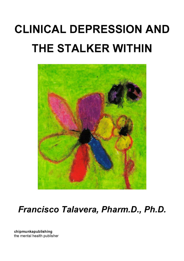 Clinical Depression and The Stalker Within